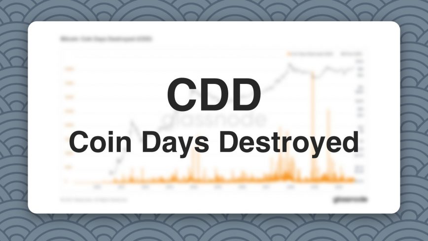 Що таке Coin Days Destroyed (CDD)?